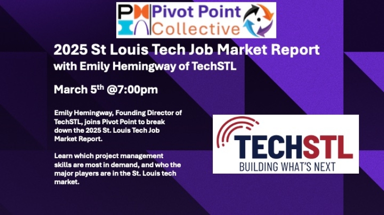 Pivot Point Collective: 2025 St Louis Tech Job Market Report 3/5/26 (virtual)
